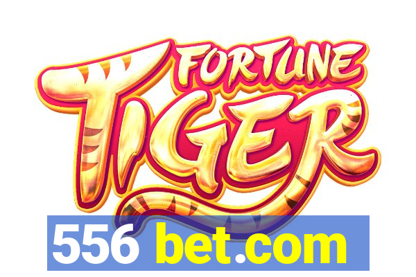 556 bet.com